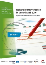 Weiterbildungsverhalten in Deutschland 2016 - 
