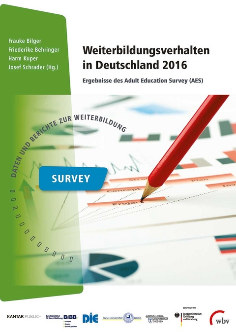 Weiterbildungsverhalten in Deutschland 2016 - 