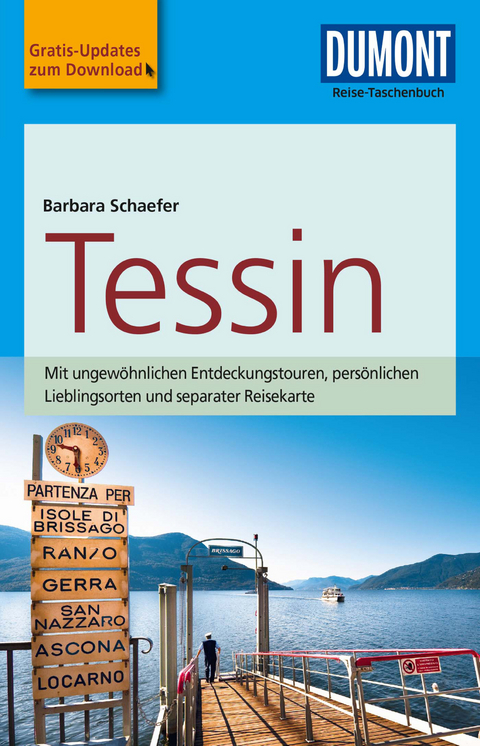 DuMont Reise-Taschenbuch Reisef&uuml;hrer Tessin - Barbara Schaefer
