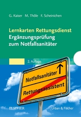 Lernkarten Rettungsdienst - Ergänzungsprüfung zum Notfallsanitäter - Kaiser, Guido