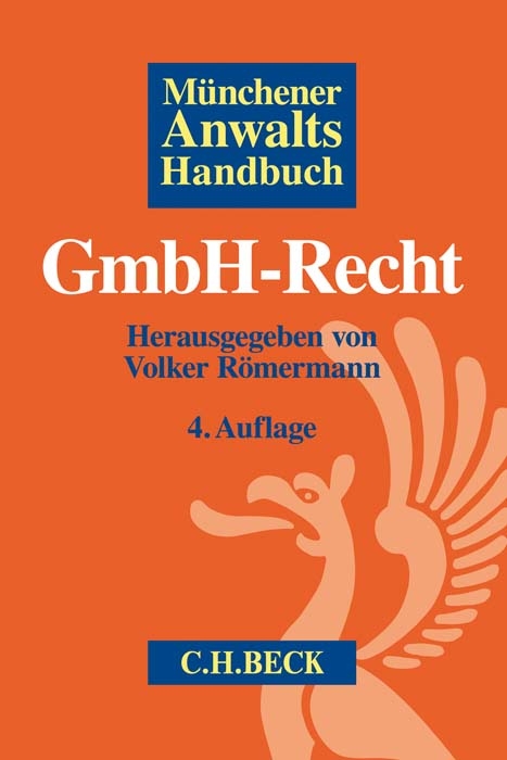 M&uuml;nchener Anwaltshandbuch GmbH-Recht - 