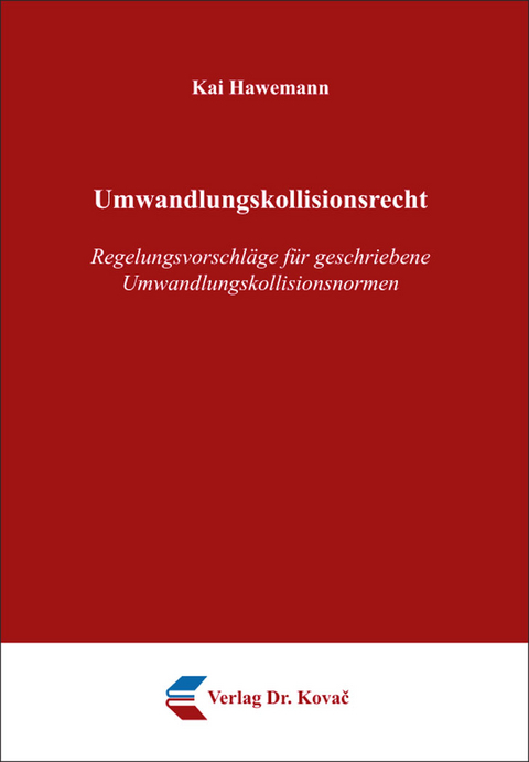 Umwandlungskollisionsrecht - Kai Hawemann