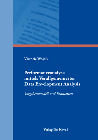Performanceanalyse mittels verallgemeinerter Data Envelopment Analysis