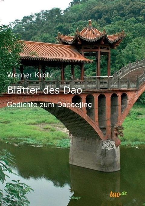 Bl&auml;tter des Dao - Werner Krotz