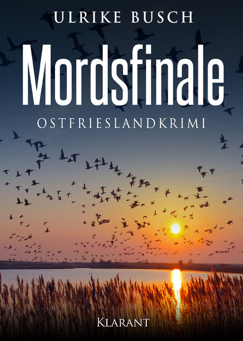 Mordsfinale. Ostfrieslandkrimi - Ulrike Busch