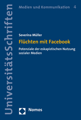 Fl&uuml;chten mit Facebook - Severina M&uuml;ller