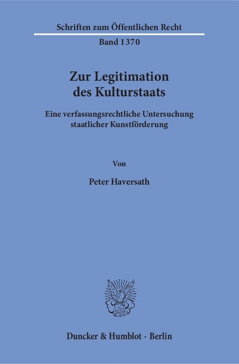 Zur Legitimation des Kulturstaats. - Peter Haversath