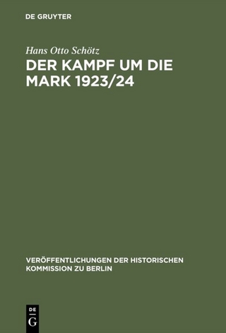Der Kampf um die Mark 1923/24