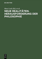 Neue Realit&auml;ten. Herausforderung der Philosophie - 