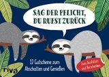 Sag der Pflicht, du rufst zurück -  riva Verlag