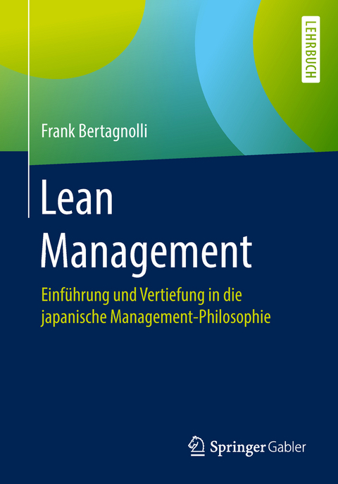 Lean Management - Frank Bertagnolli