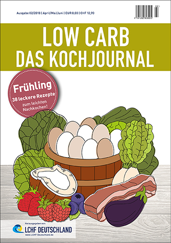 LOW CARB Das Kochjournal Fr&uuml;hling -  LCHF Deutschland