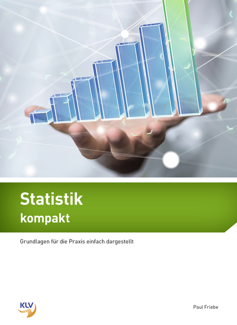 Statistik kompakt - Paul Friebe