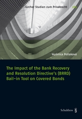 The Impact of the Bank Recovery and Resolution Directive's (BRRD) Bail-in Tool on Covered Bonds - Ver&oacute;nica Pollakov&aacute;