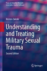 Understanding and Treating Military Sexual Trauma - Zaleski, Kristen