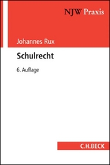 NJW-Praxis / Schulrecht - Niehues, Norbert; Rux, Johannes