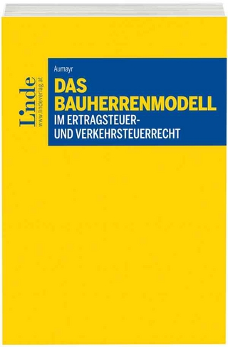 Das Bauherrenmodell im Ertragsteuer- und Verkehrsteuerrecht