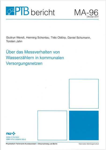 &Uuml;ber das Messverhalten von Wasserz&auml;hlern in kommunalen Versorgungsnetzen - Gudrun Wendt, Henning Schonlau, Thilo Old&ouml;rp, Thilo Schumann, Torsten Jahn