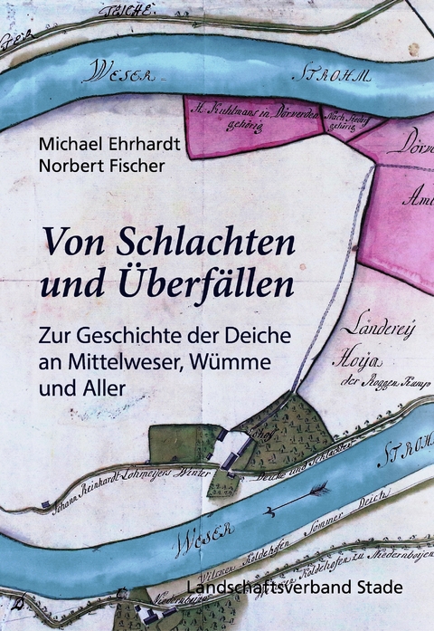 Von Schlachten und &Uuml;berf&auml;llen - Michael Ehrhardt, Norbert Fischer