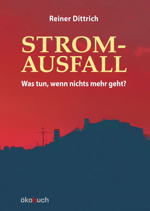 Stromausfall - Reiner Dittrich