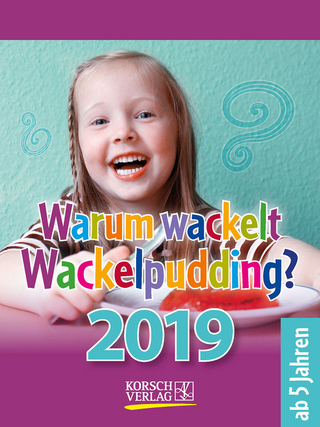 Warum wackelt Wackelpudding? 254319 2019