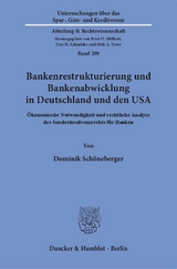 Bankenrestrukturierung und Bankenabwicklung in Deutschland und den USA. - Dominik Sch&ouml;neberger