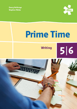 Prime Time 5/6. Writing, Arbeitsheft - Georg Hellmayr, Stephan Waba