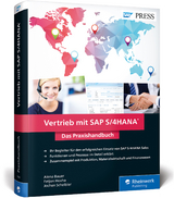 Vertrieb mit SAP S/4HANA - Alena Bauer, Fatjon Hoxha, Jochen Scheibler