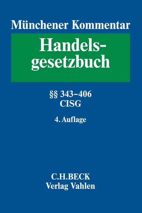 M&uuml;nchener Kommentar zum Handelsgesetzbuch Bd. 5: Viertes Buch. Handelsgesch&auml;fte - 