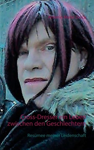 Cross-Dresser ein Leben zwischen den Geschlechtern