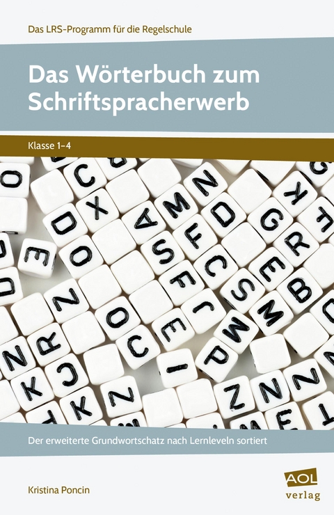 Das Wörterbuch zum Schriftspracherwerb - Kristina Poncin