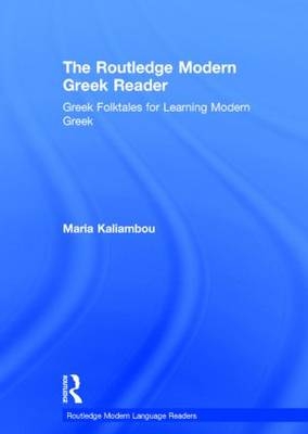 Routledge Modern Greek Reader -  Maria Kaliambou