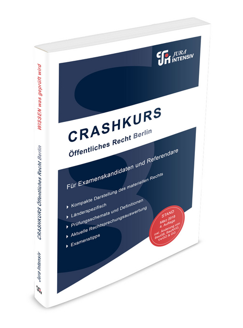 CRASHKURS &Ouml;ffentliches Recht - Berlin - Dirk Kues