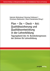 Plan - Do - Check - Act - Gabriele Bellenberg, Henning Feldmann, Christiane Mattiesson