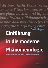 Einf&uuml;hrung in die moderne Ph&auml;nomenologie - Guido Rappe