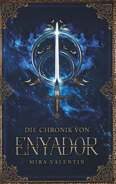 Die Chronik von Enyador - Mira Valentin