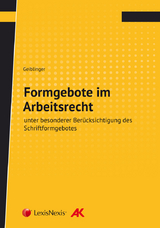 Formgebote im Arbeitsrecht - Michael Geiblinger