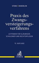 Praxis des Zwangsversteigerungsverfahrens - Storz, Karl-Alfred; Kiderlen, Bernd