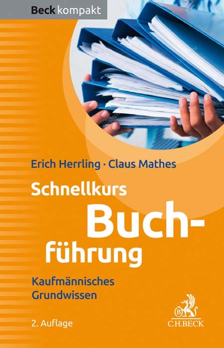 Schnellkurs Buchf&uuml;hrung - Erich Herrling, Claus Mathes