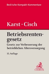 Betriebsrentengesetz - Michael Karst, Theodor B. Cisch, Peter Ahrend, Wolfgang F&ouml;rster