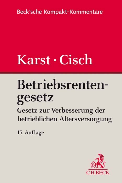 Betriebsrentengesetz - Michael Karst, Theodor B. Cisch, Peter Ahrend, Wolfgang F&ouml;rster