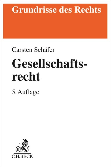 Gesellschaftsrecht - Carsten Schäfer