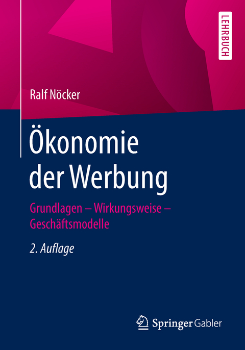 &Ouml;konomie der Werbung - Ralf N&ouml;cker
