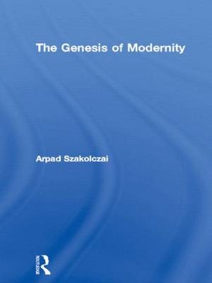 Genesis of Modernity