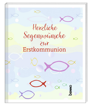 Herzliche Segenswünsche zur Erstkommunion