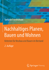 Nachhaltiges Planen, Bauen und Wohnen - Friedrichsen, Stefanie