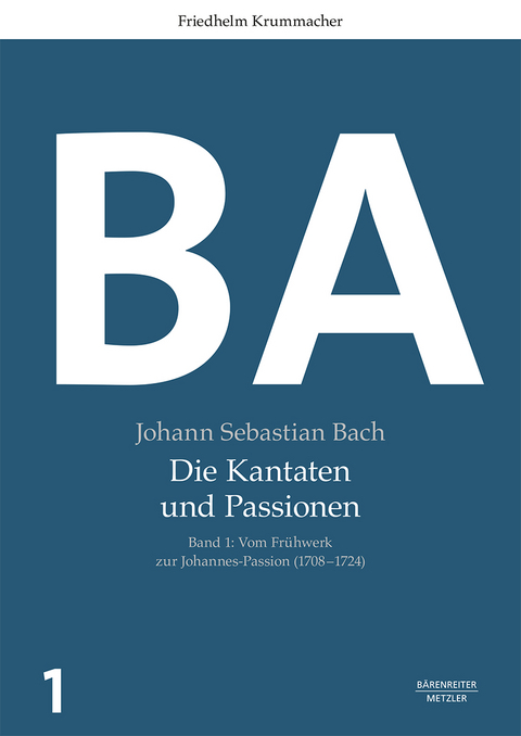 Johann Sebastian Bach: Die Kantaten und Passionen - Friedhelm Krummacher