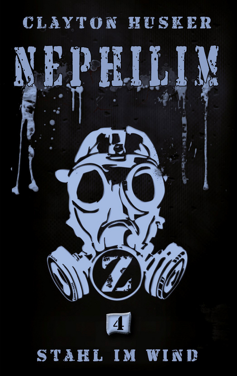 Nephilim, Band 4: Stahl im Wind - Clayton Husker