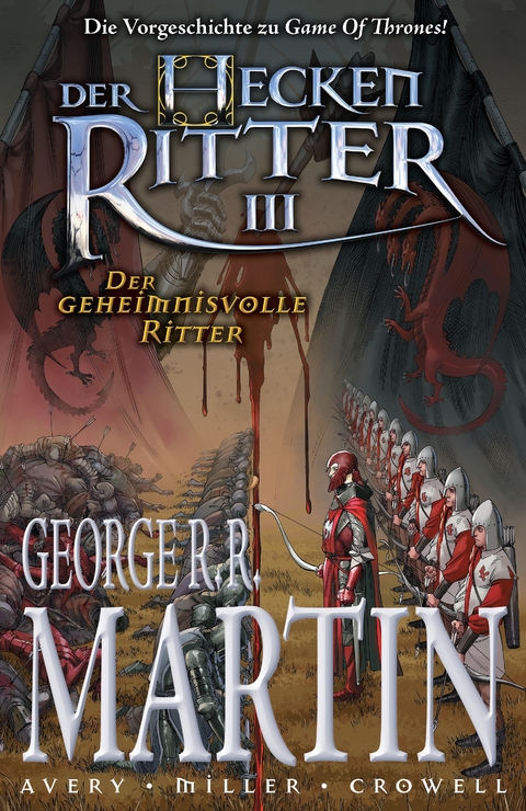 George R. R. Martin: Der Heckenritter Graphic Novel - George R.R. Martin, Ben Avery, Mike Miller