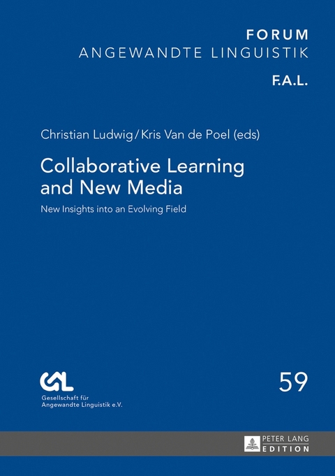 Collaborative Learning and New Media - Christian Ludwig, Kris van de Poel